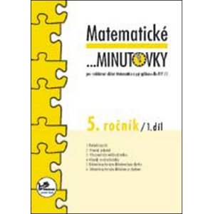 Matematické minutovky 5. ročník / 1. díl -  RNDr. Josef Molnár