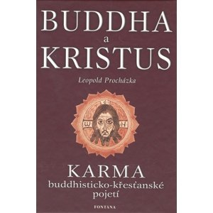 Buddha a Kristus -  Leopold Procházka