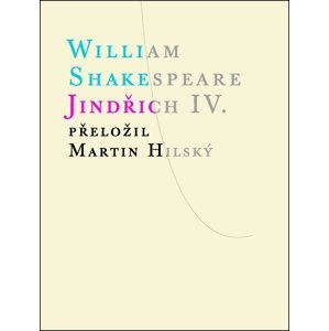 Jindřich IV. -  William Shakespeare