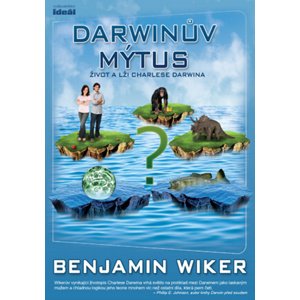 Darwinův mýtus -  Benjamin Wiker