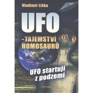UFO - tajemství homosaurů -  Vladimír Liška