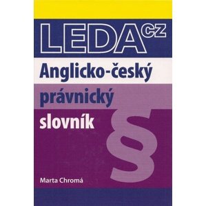 Anglicko-český právnický slovník -  Marta Chromá