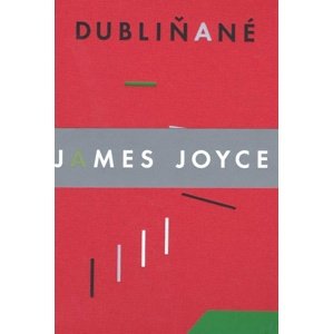 Dubliňané -  James Joyce