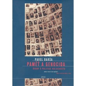 Paměť a genocida -  Pavel Barša