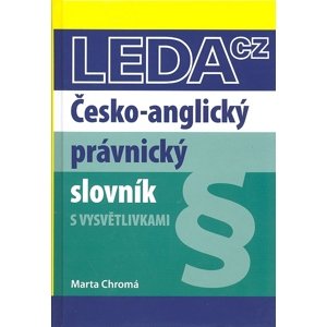 Česko-anglický právnický slovník -  Marta Chromá