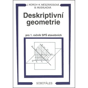Deskriptivní geometrie pro 1. ročník SPŠ stavebních -  Katarína Mészárosová