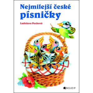 Nejmilejší české písničky -  Ladislava Pechová
