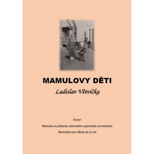 Mamulovy děti -  Ladislav Větvička