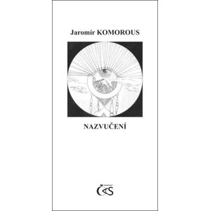 Nazvučení -  Jaromír Komorous
