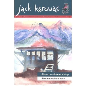 Sám na vrcholu hory Alone on a Mountaintop -  Jack Kerouac