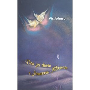 Den za dnem s Jamesem Allenem -  Vic Johnson