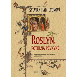 Roslyn, potulná pěvkyně -  Sylvian Hamiltonová