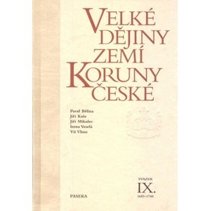 Velké dějiny zemí Koruny české IX. -  Pavel Bělina
