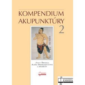 Kompendium akupunktúry 2 -  Jozef Šmirala