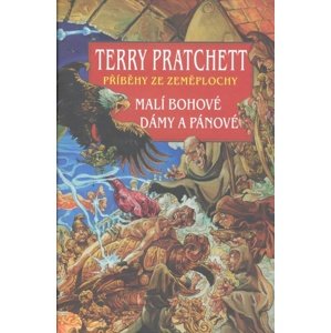 Malí bohové Dámy a pánové -  Terry Pratchett
