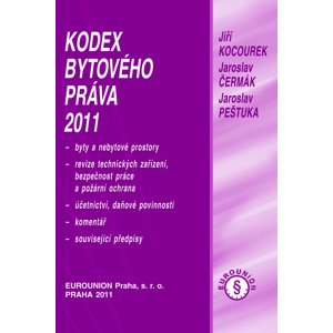 Kodex bytového práva 2011 -  Ing. Jaroslav Čermák