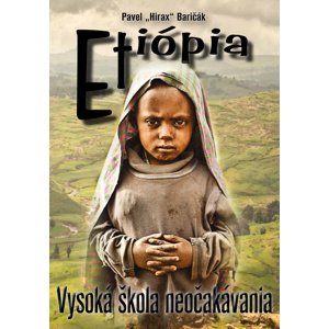 Etiópia -  Pavel Hirax Baričák