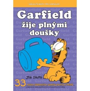 Garfield žije plnými doušky -  Jim Davis