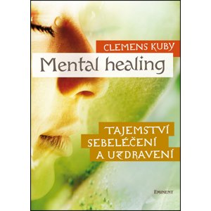 Mental Healing -  Clemens Kuby