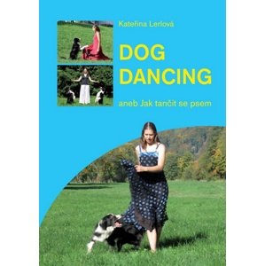 Dog Dancing -  Kateřina Lerlová