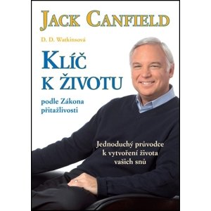 Klíč k životu -  Jack Canfield