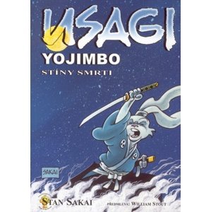 Usagi Yojimbo Stíny smrti -  Stan Sakai