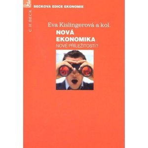 Nová ekonomika -  prof. Ing. Eva Kislingerová