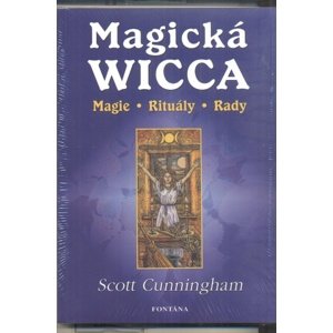 Magická Wicca -  Scott Cunningham