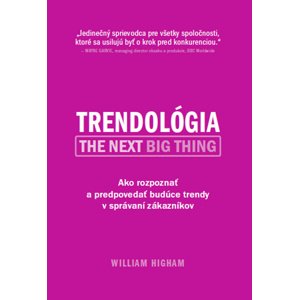 Trendológia -  William Higham