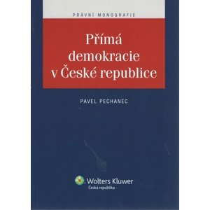 Přímá demokracie v České republice -  Pavel Pechanec