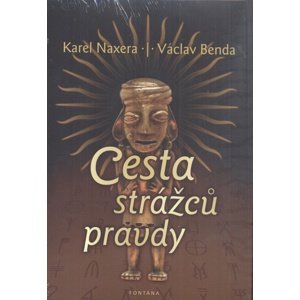 Cesta strážců pravdy -  Václav Benda