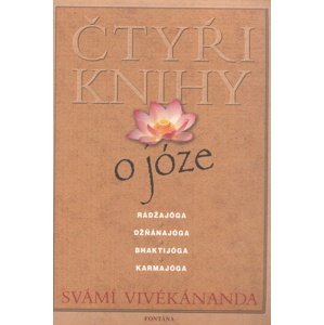Čtyři knihy o józe -  Svámí Vivékánanda