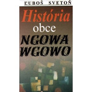 História obce Ngowa Wgowo -  Ľuboš Svetoň