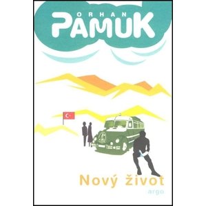 Nový život -  Orhan Pamuk