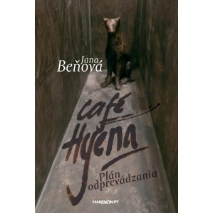 Café Hyena -  Jana Beňová