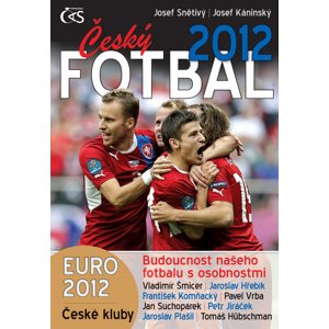 Český fotbal 2012 -  Josef Snětivý