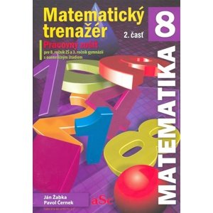 Matematický trenažér 8 - 2. časť -  PaedDr. Ján Žabka