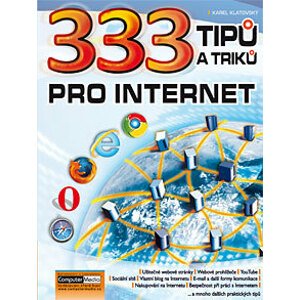 333 tipů a triků pro internet -  Ing. Karel Klatovský