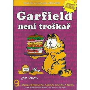Garfield není troškař -  Jim Davis