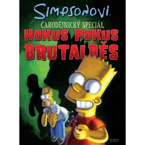 Simpsonovi Hokus Pokus Brutalběs -  Matt Groening