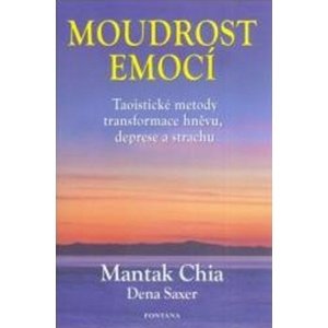 Moudrost emocí -  Mantak Chia