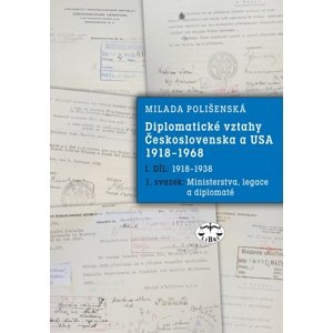 Diplomatické vztahy Československa a USA -  Milada Polišenská