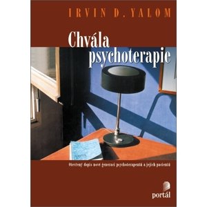 Chvála psychoterapie -  Irvin D. Yalom