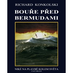 Bouře před Bermudami -  Richard Konkolski