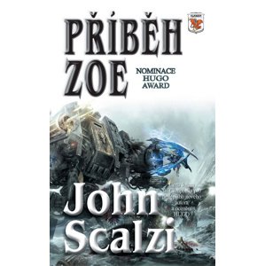 Příběh Zoe -  John Scalzi