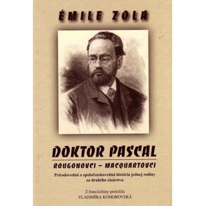 Doktor Pascal -  Émile Zola