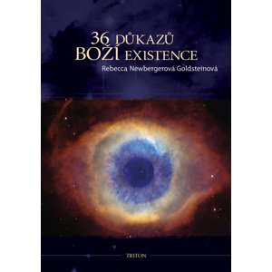 36 důkazů boží existence -  Rebecca Newbergerová Goldst.