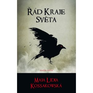 Řád Kraje Světa -  Maja Lidia Kossakowska