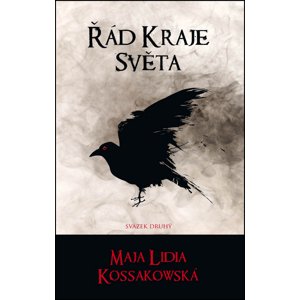 Řád Kraje Světa -  Maja Lidia Kossakowska