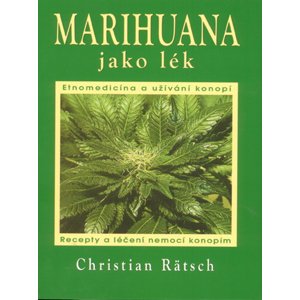 Marihuana jako lék -  Christian Rätsch
